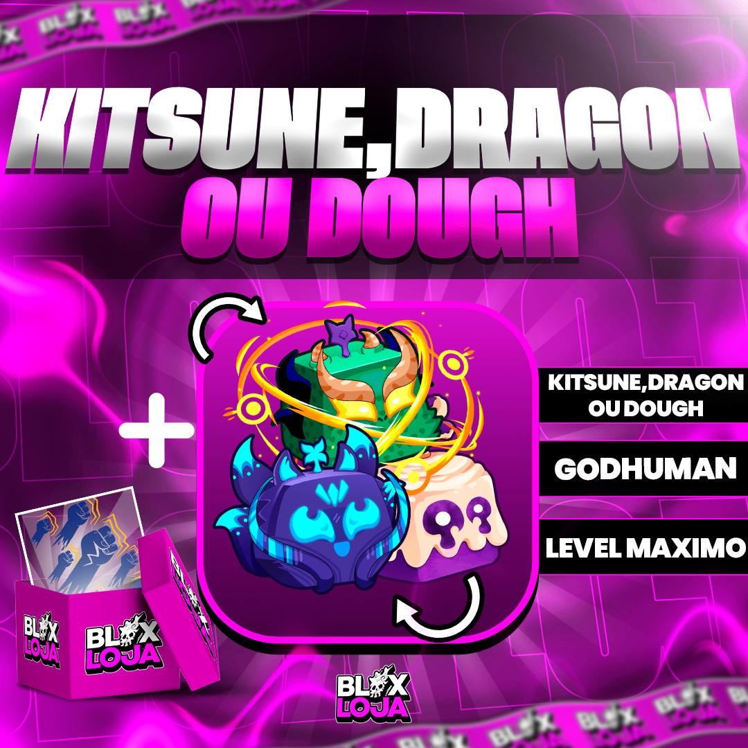 『 🦊🐲🥯』KITSUNE, DRAGON OU DOUGH NO INVENTÁRIO (GARANTIDA)
