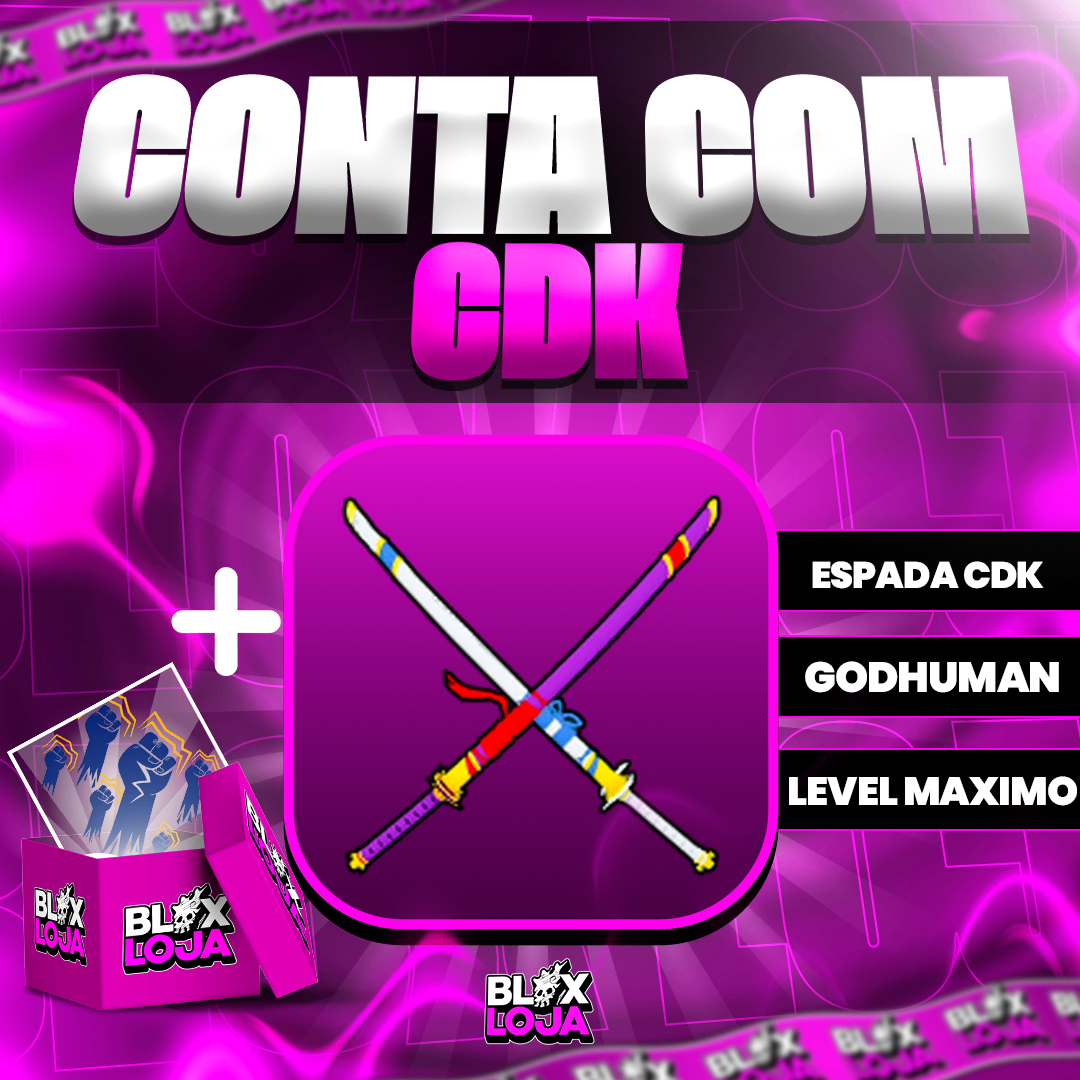 『 🗡️ 』GODHUMAN + CDK + LEVEL MÁXIMO