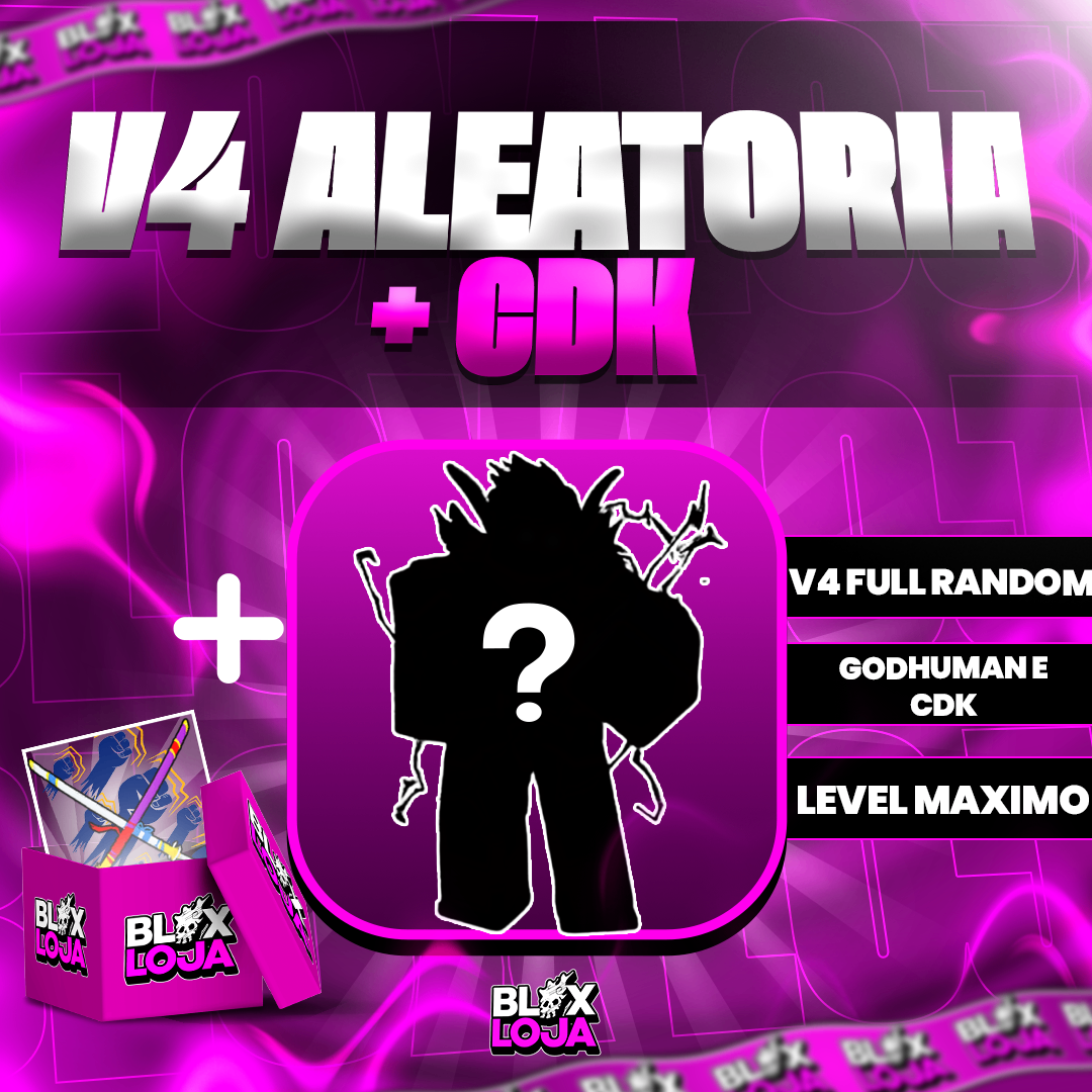 『 ❔ 』GODHUMAN + V4 FULL ALEATORIA + CDK + LEVEL MÁXIMO